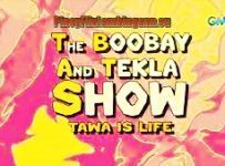 The Boobay and Tekla Show July 21 2024
